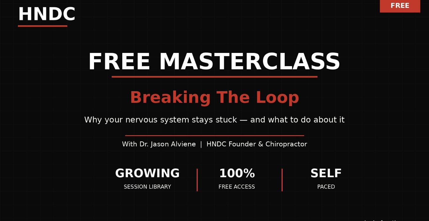 HNDC Free Masterclass — Breaking The Loop