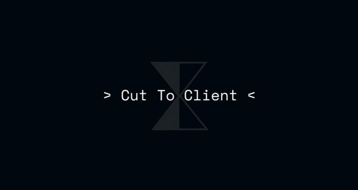 Cut To Client