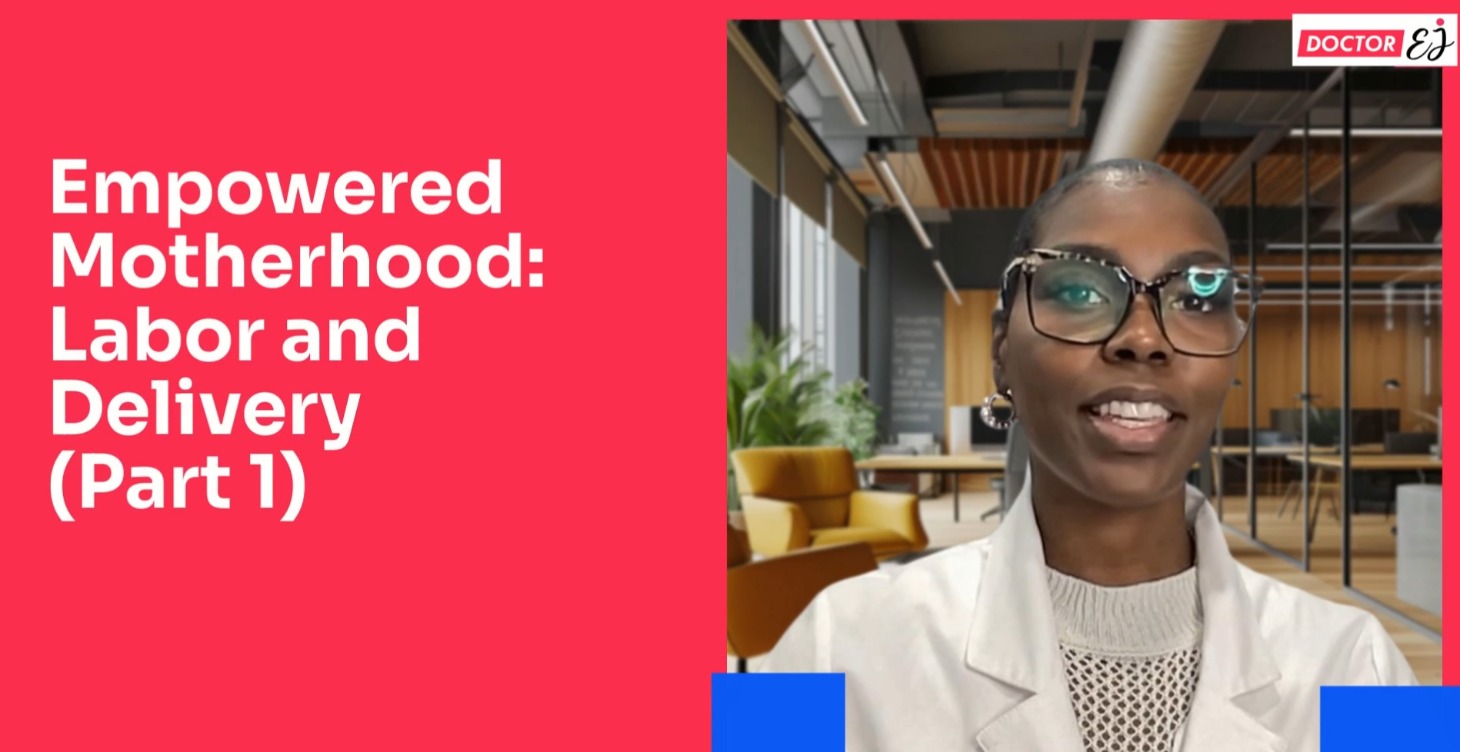 5. Empowered Motherhood: Labor/Delivery/Postpartum