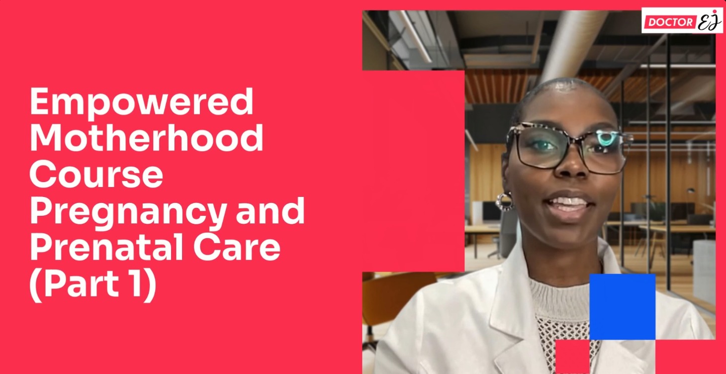 4. Empowered Motherhood: Pregnancy & Prenatal Care