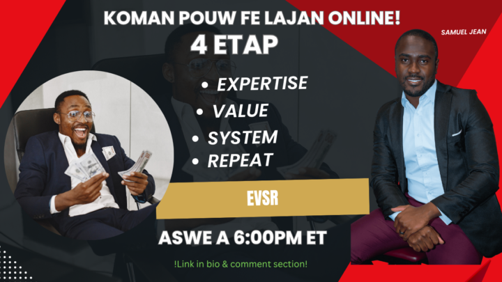Ou Vle Fe Lajan Online! Nap Tann ou Aswe 6:00PMET