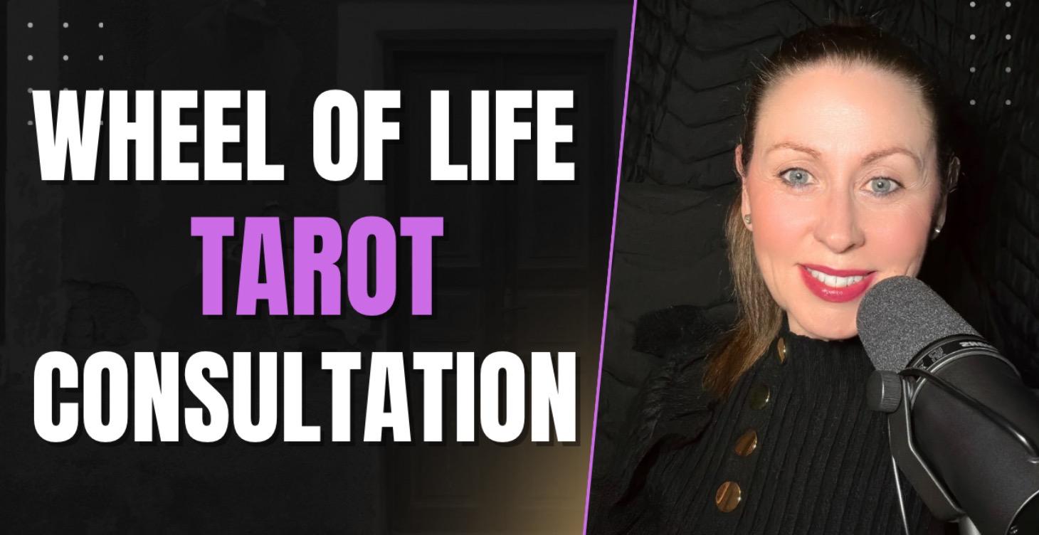 Wheel of Life Tarot Reading