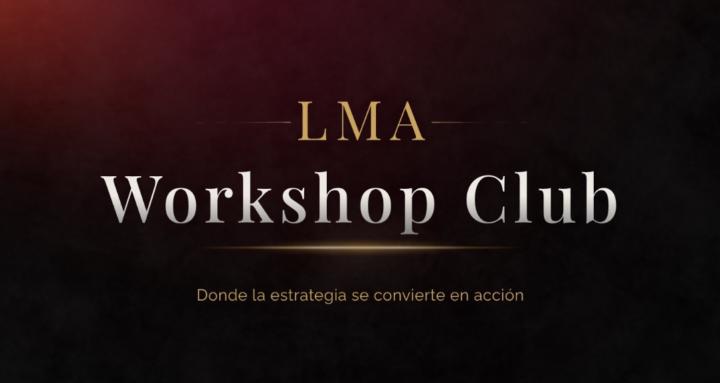 LMA Workshop Club