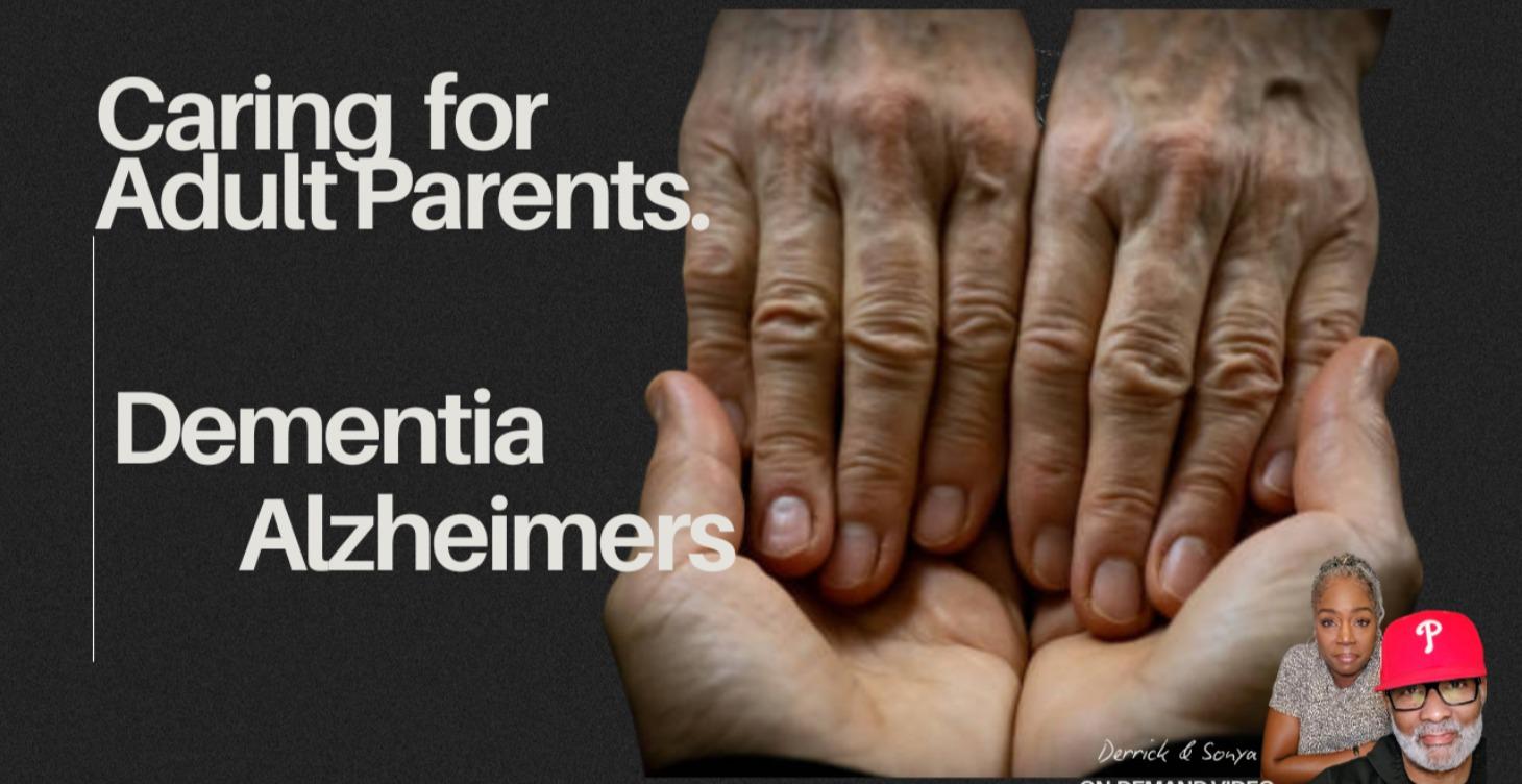 Caring for Adult Parents-Available 3/1/2026