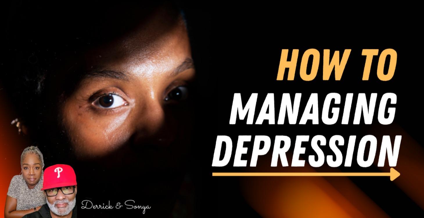 How to Manage Depression-Available 3/1/2026