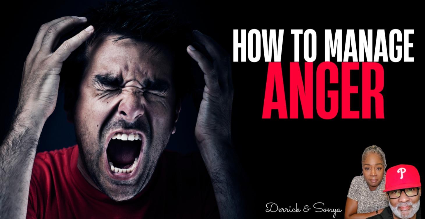 How to Manage Anger-Available 3/1/2026