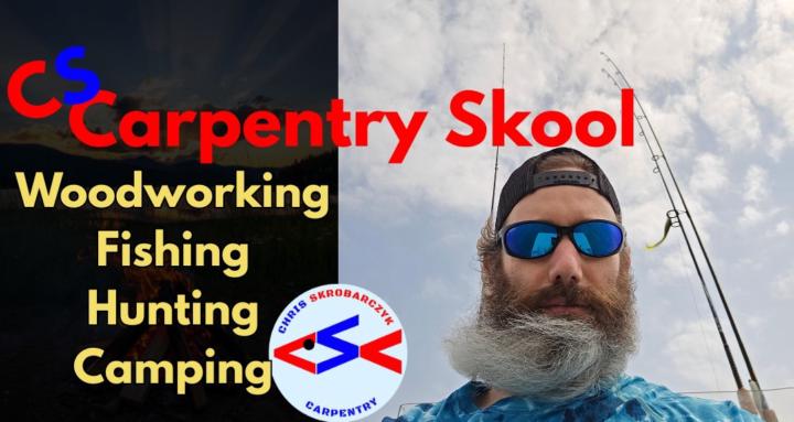 CSCarpentry Fishing Hunting