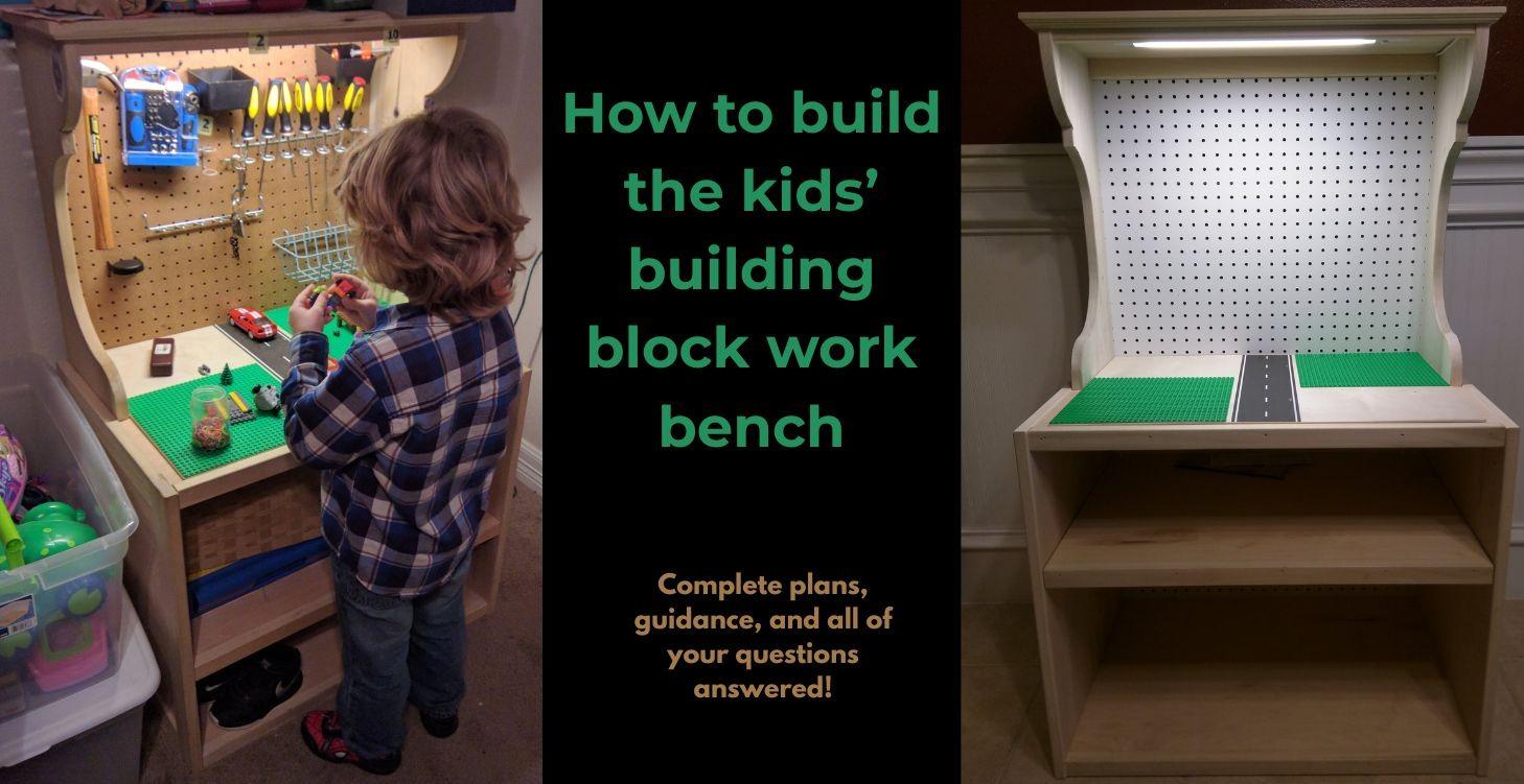 How I build kids' building block work benches