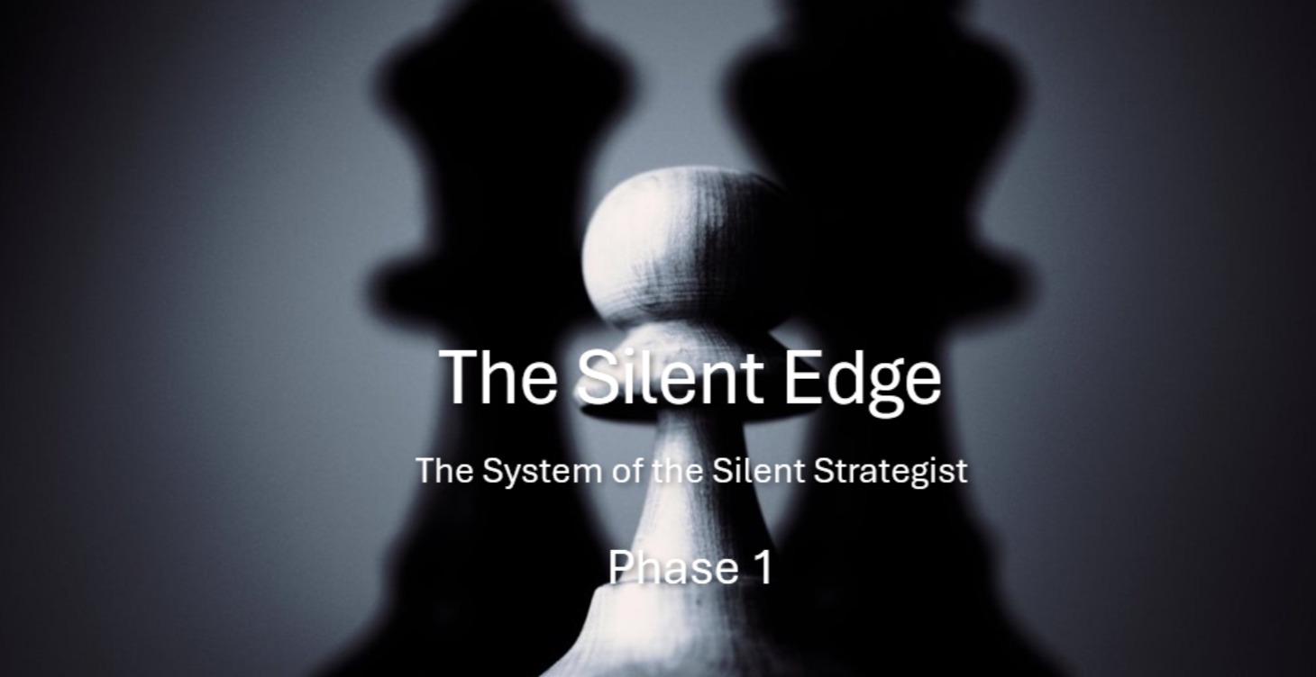 Silent Edge: Phase 1