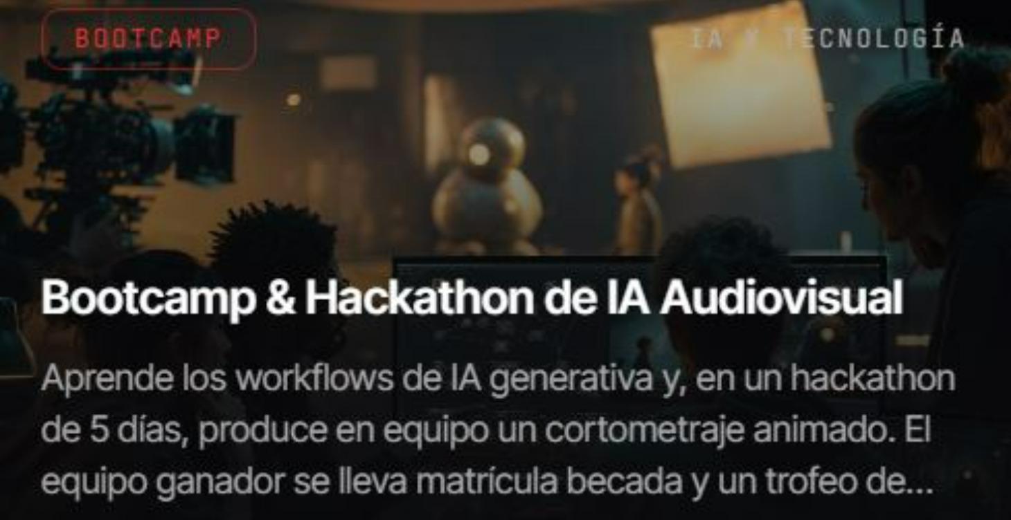Bootcamp & Hackathon de IA Audiovisual