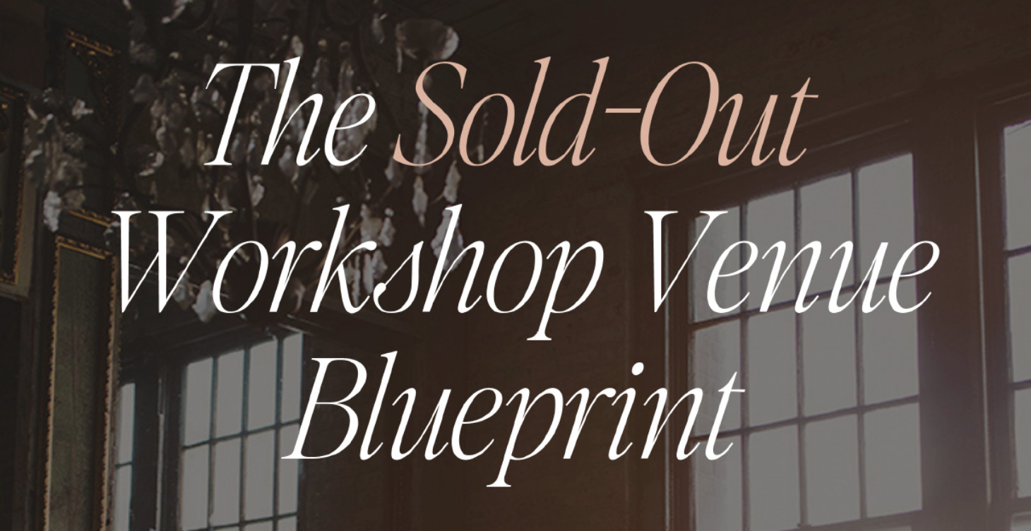 The Sold-Out Workshop Venue Guide