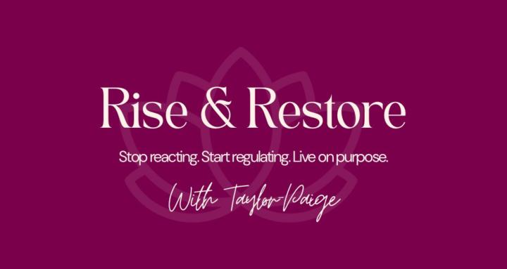 Rise & Restore Community