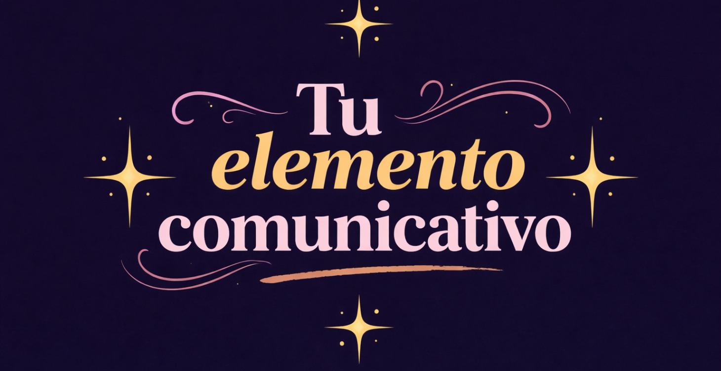 Conoce tu elemento comunicativo