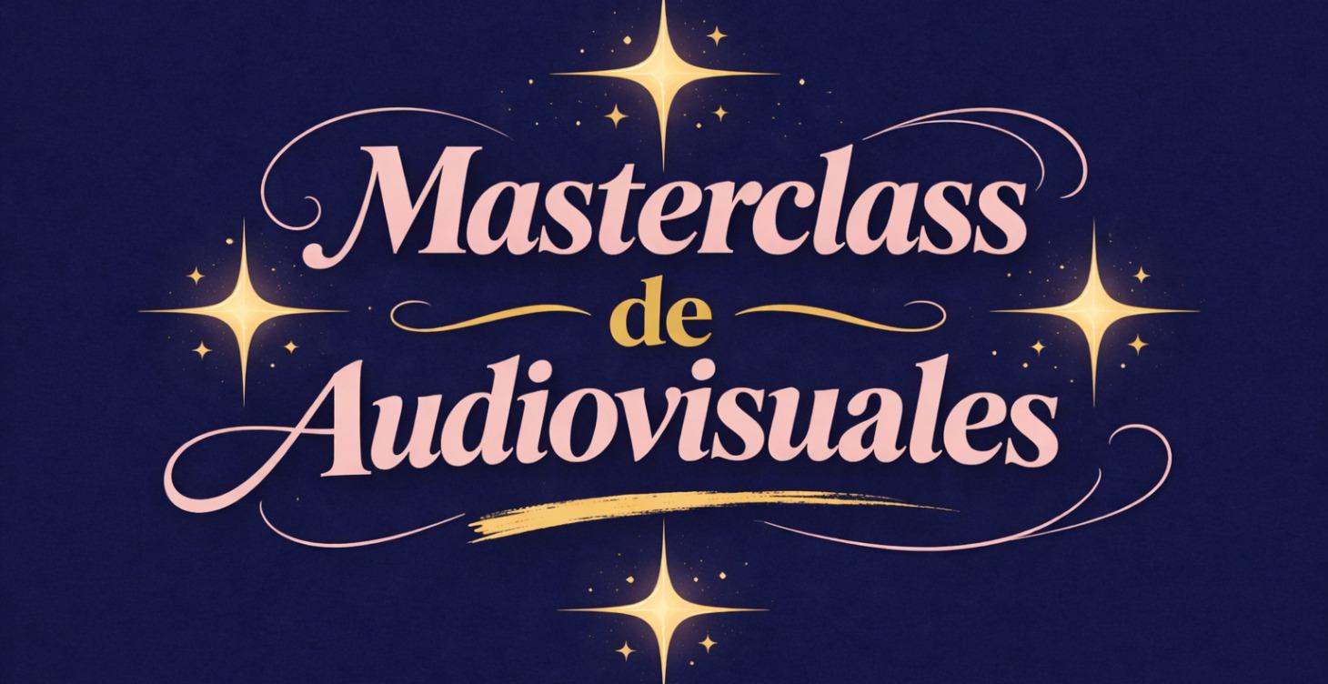 Masterclass Audiovisual