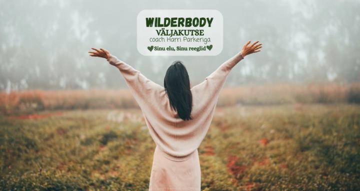 WILDERBODY koos Coach Harriga