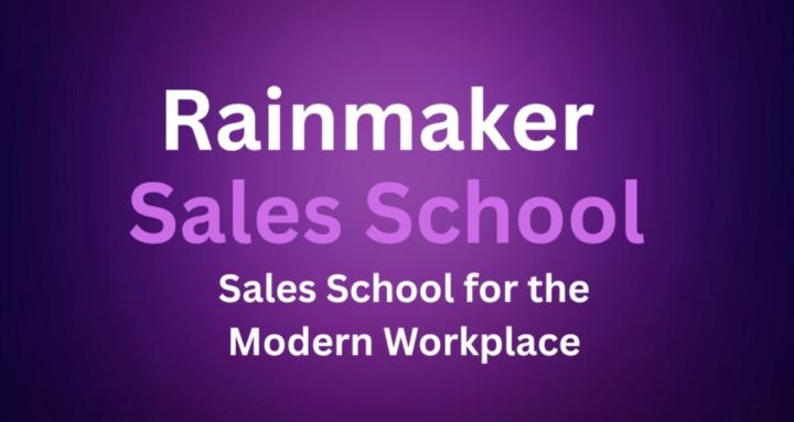 Rainmaker Sales School