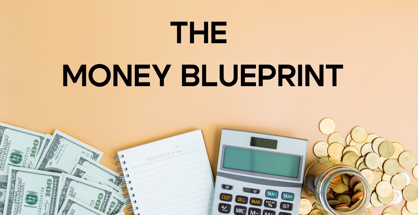 Module 2: The Money Blueprint