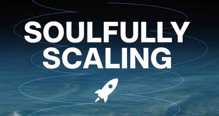 Soulfully Scaling