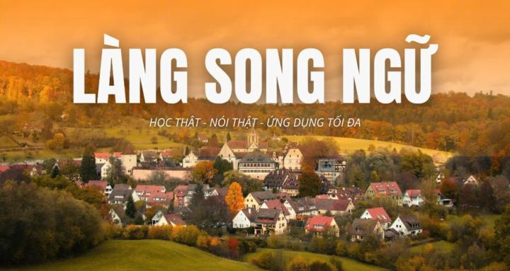Làng Song Ngữ