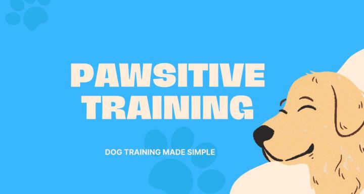 Pawsitive Training