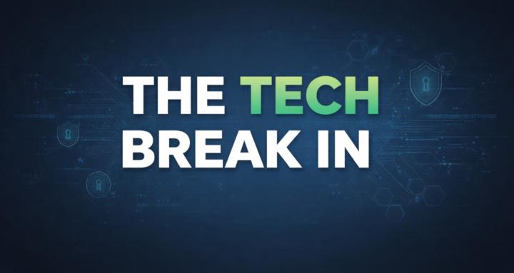 The Tech Break In