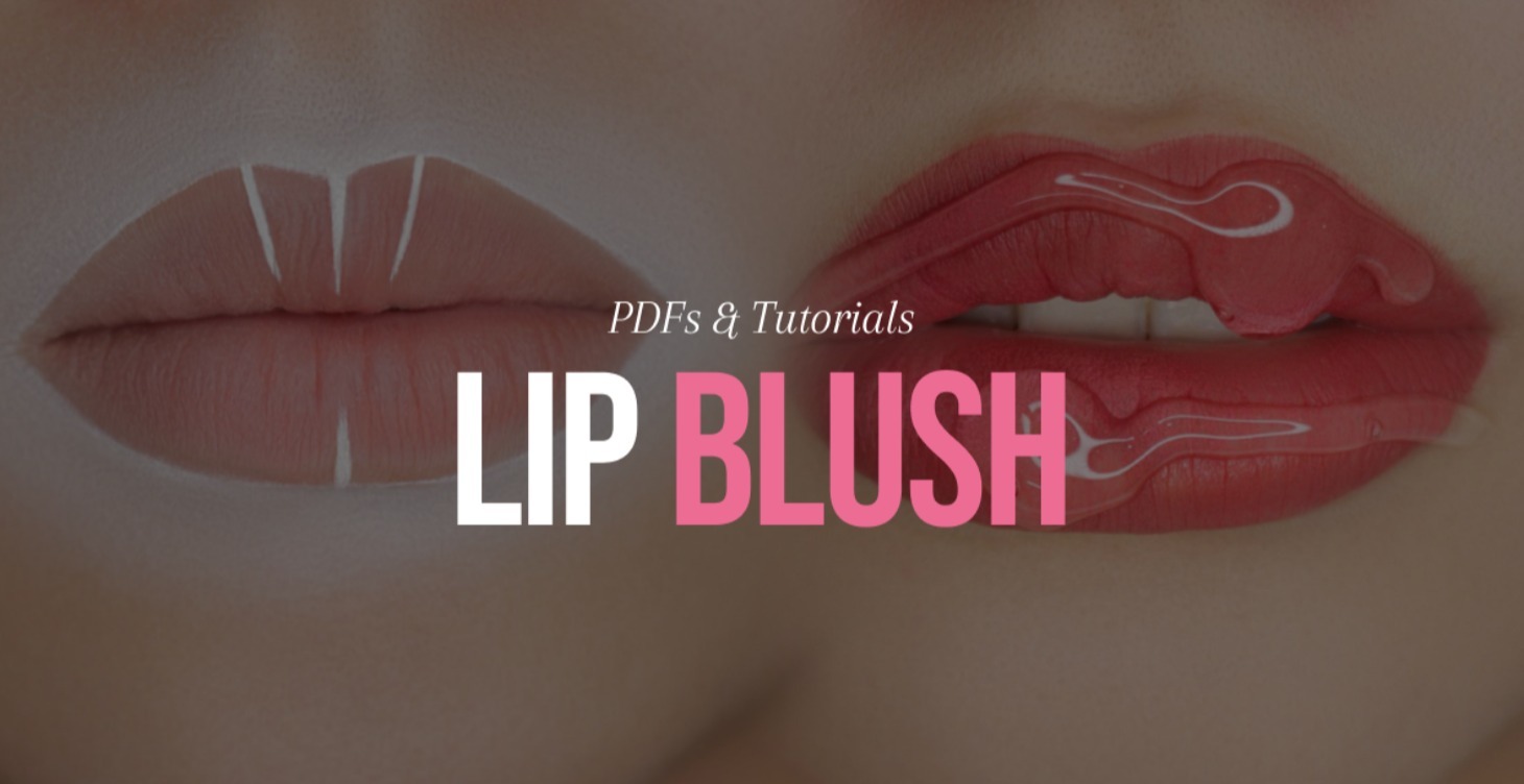 Lip Blush PDFs and Tutorials