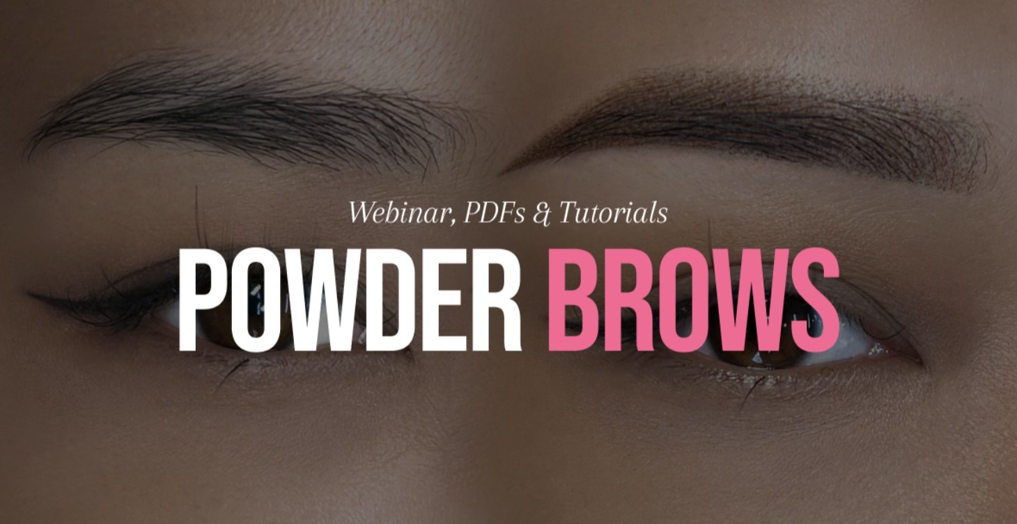 Powder Brow Webinar, PDFs, Tutorials