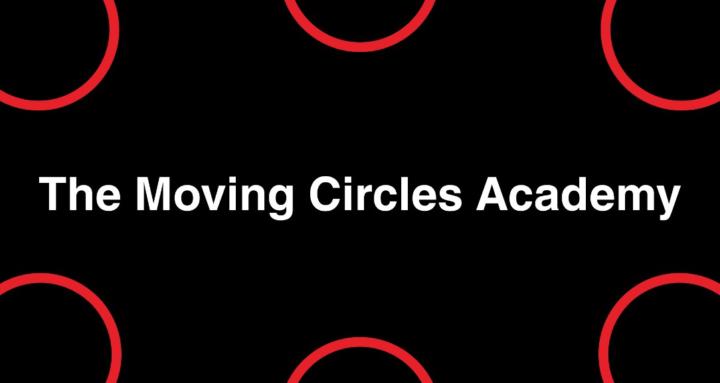 The Moving Circles Academy