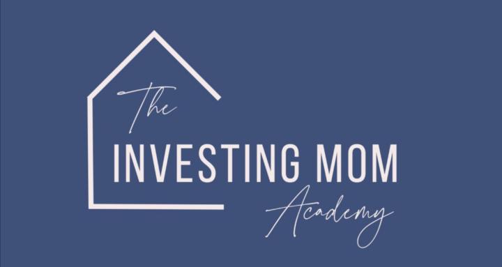 The Investing Mom Academy