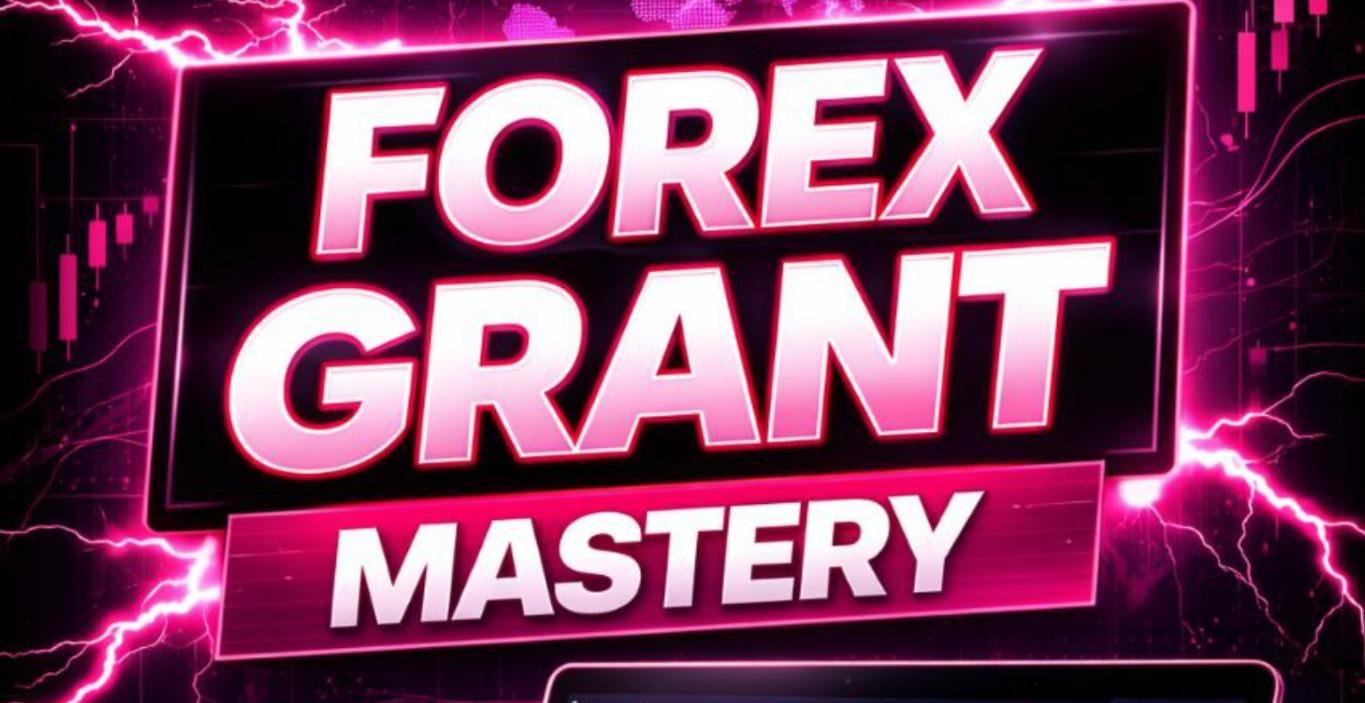 FOREX GRANT MASTERY