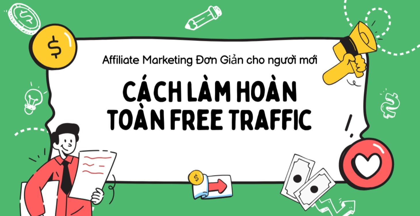 Khóa Học Affiliate Đơn Giản Dành Cho Người Mới