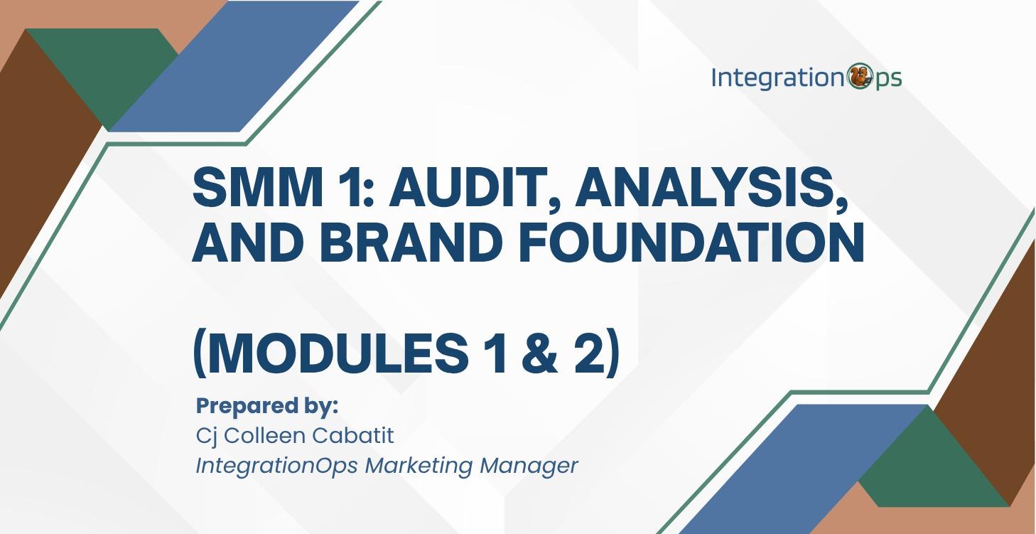 SMM 1: Audit Analysis And Brand Foundation