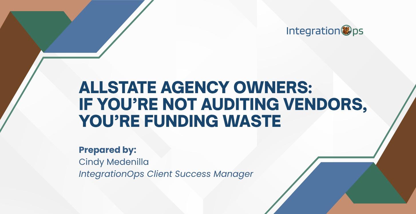 Allstate Agency Owners: IfYou’reNotAuditingVendors