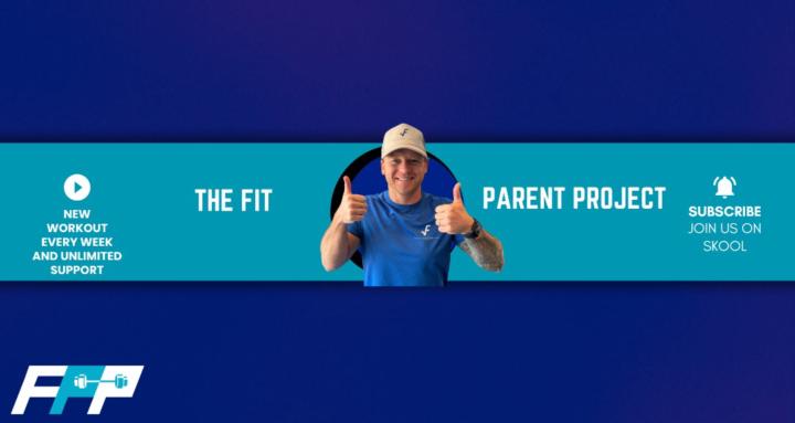 The Fit Parent Project