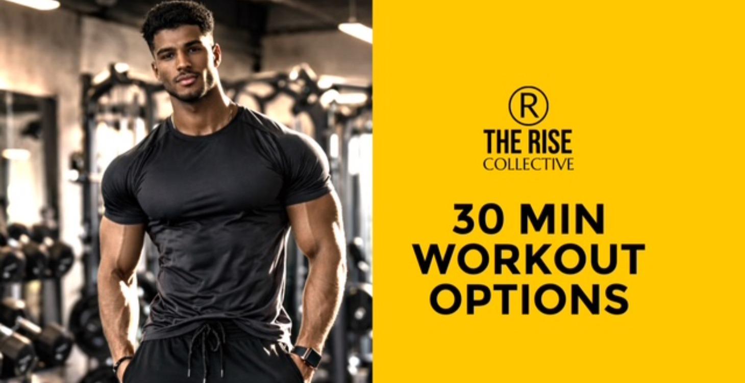 30 Min Workouts For The Busy Man