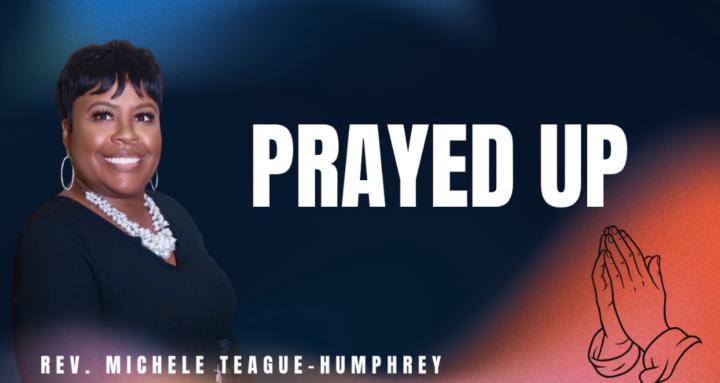 Prayed Up!