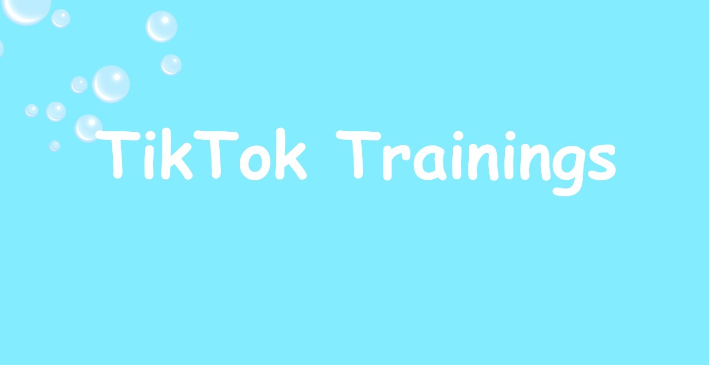 TIKTOK TRAININGS