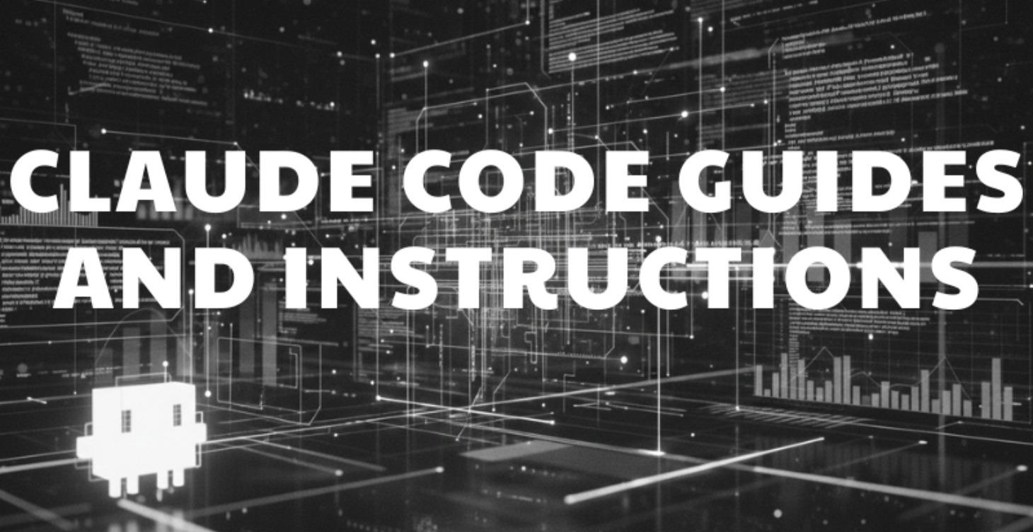 Claude Instructions and Guides