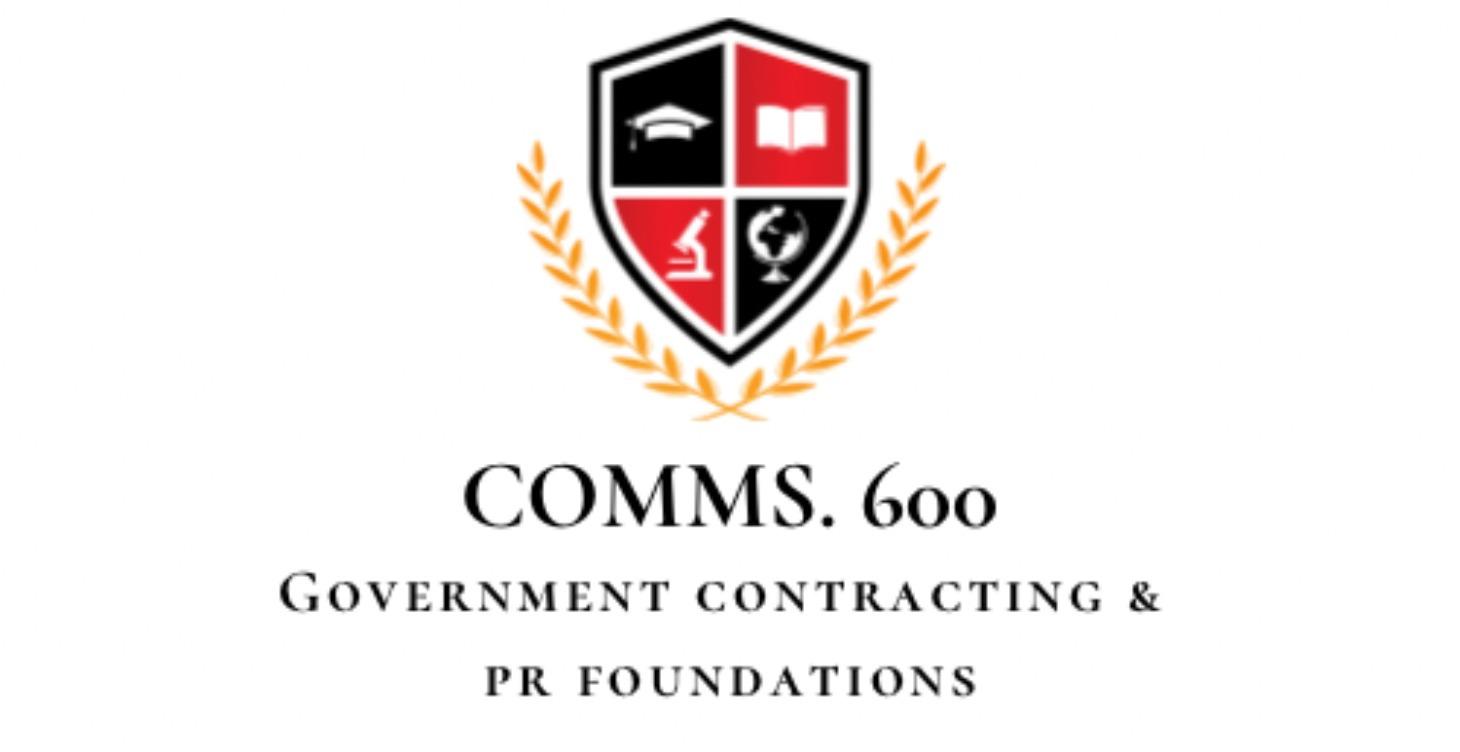 COMMS600: Government Contracting & PR Foundations