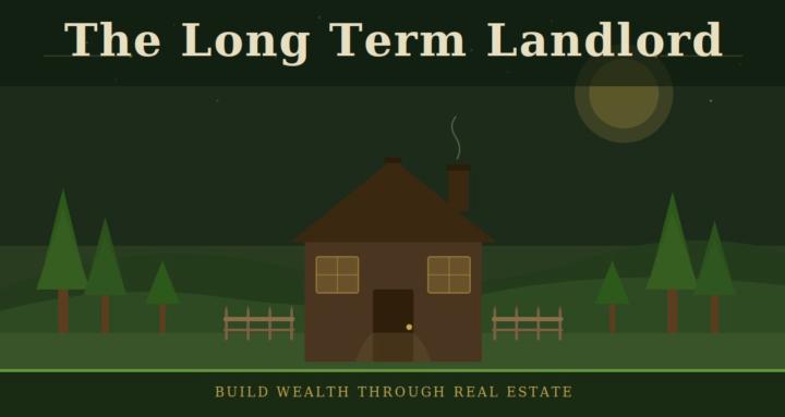 The Long Term Landlord