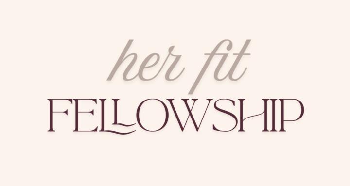 Her Fit Fellowship