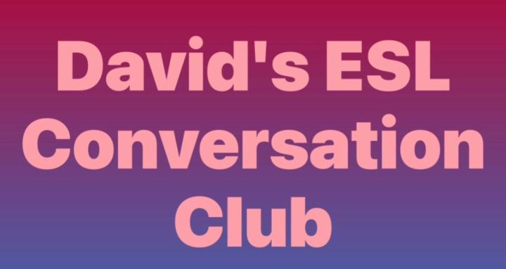 David's ESL Conversation Club