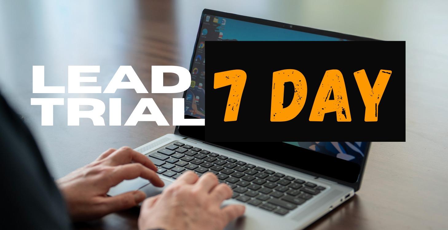 7 Day Lead Trial