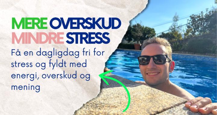 Mere overskud - Mindre stress