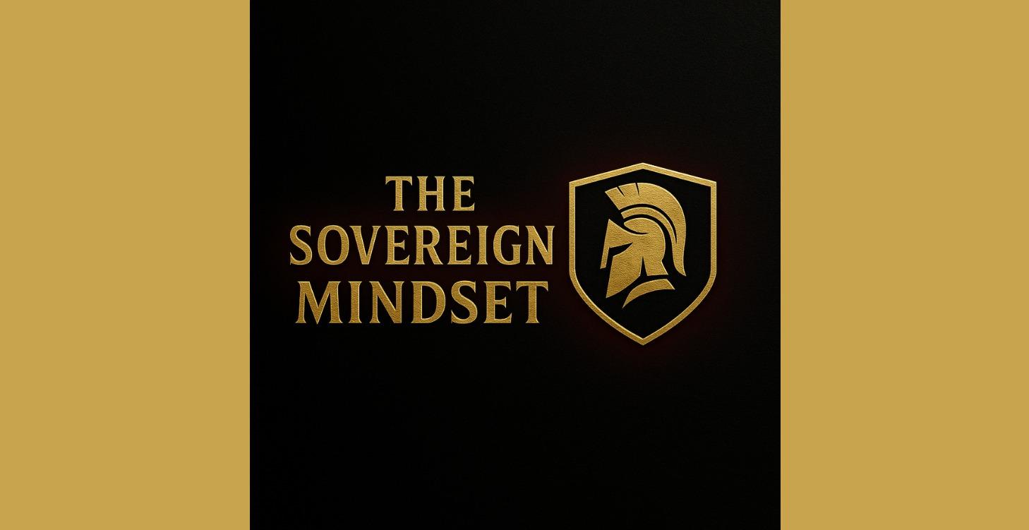 The Sovreign Mindset