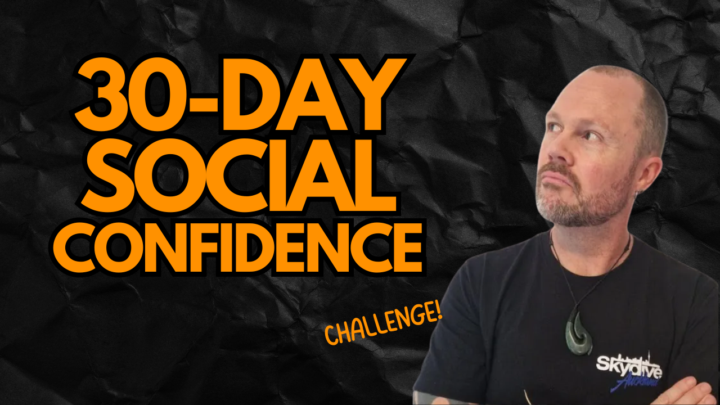 30 Day Social Confidence Challenge: Now a Course!