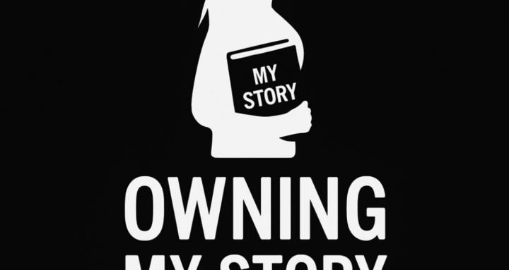 Owning My Story 