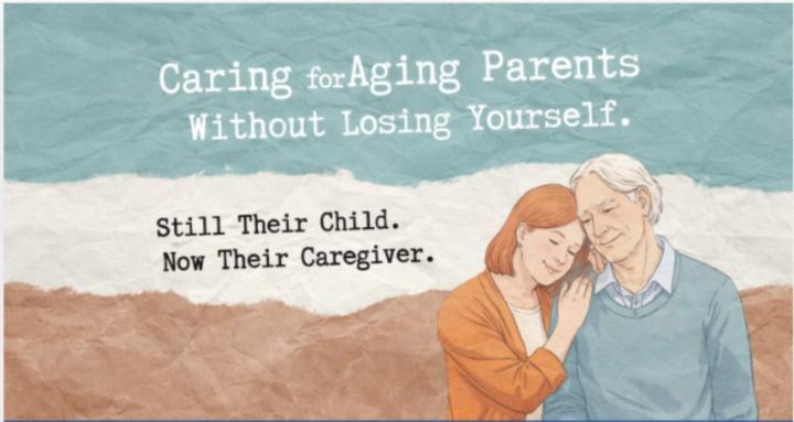 Parenting Your Aging Parents