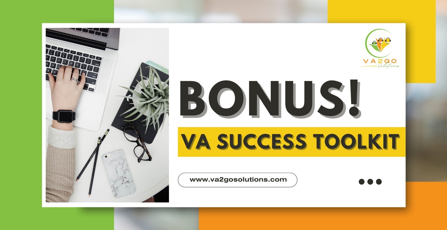 Bonus: VA Success Toolkit