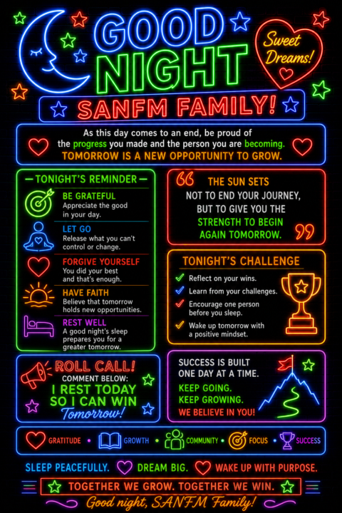🌙 GOOD NIGHT, SANFM FAMILY! 🌙